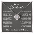 To My Soulmate - Love Knot Necklace - I Got You A Gift