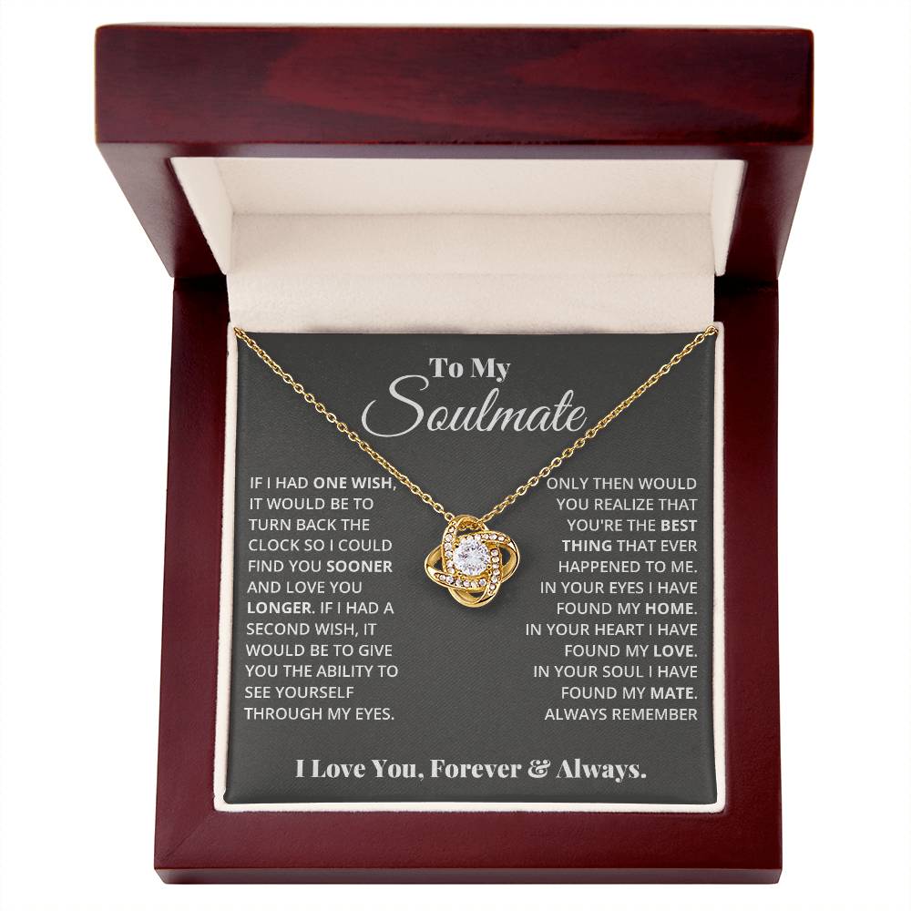 To My Soulmate - Love Knot Necklace - I Got You A Gift