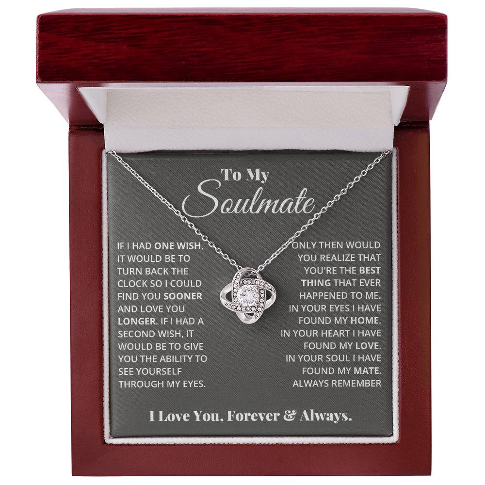 To My Soulmate - Love Knot Necklace - I Got You A Gift