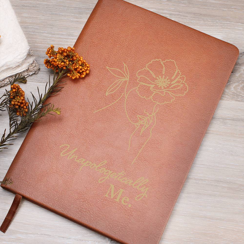Unapologetically Me - Premium Vegan Leather Journal - I Got You A Gift