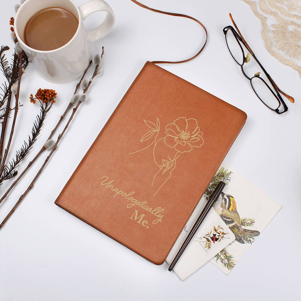 Unapologetically Me - Premium Vegan Leather Journal - I Got You A Gift