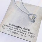 Unbiological Sister - Forever Love Necklace - I Got You A Gift