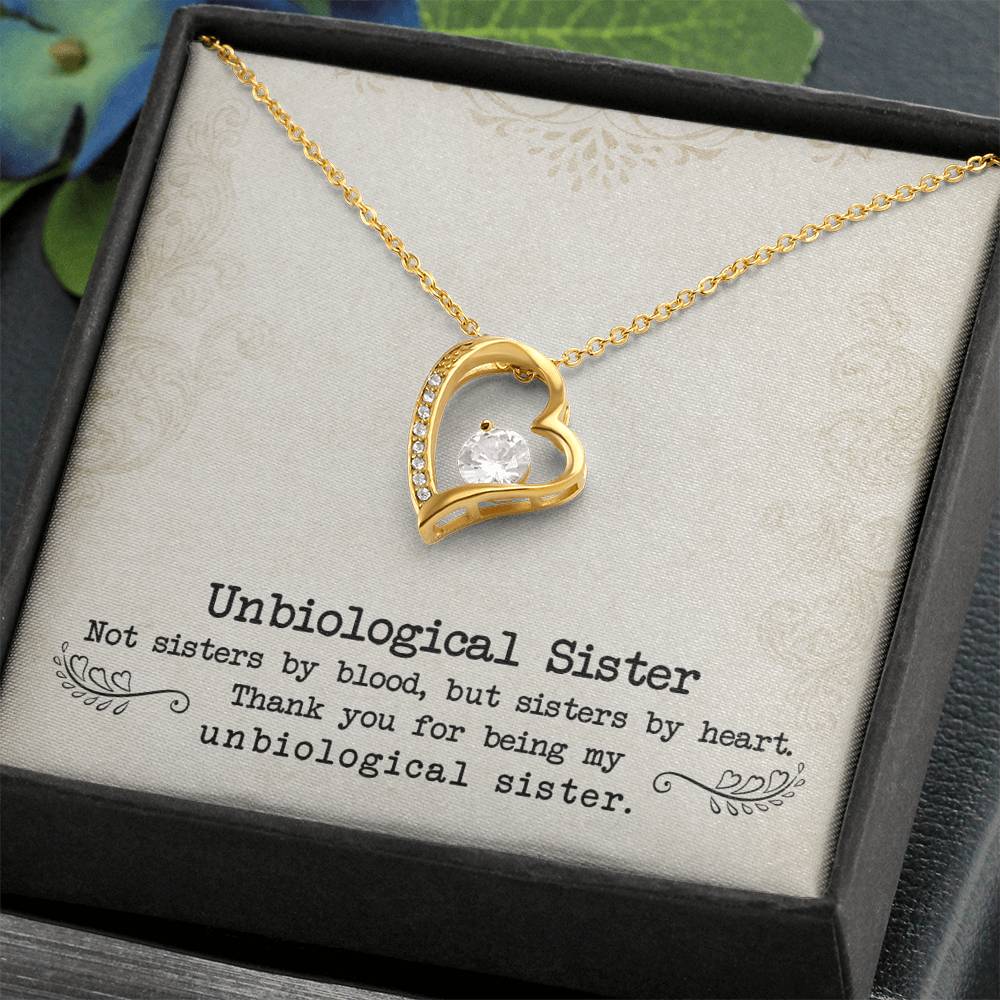 Unbiological Sister - Forever Love Necklace - I Got You A Gift