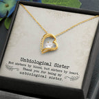 Unbiological Sister - Forever Love Necklace - I Got You A Gift