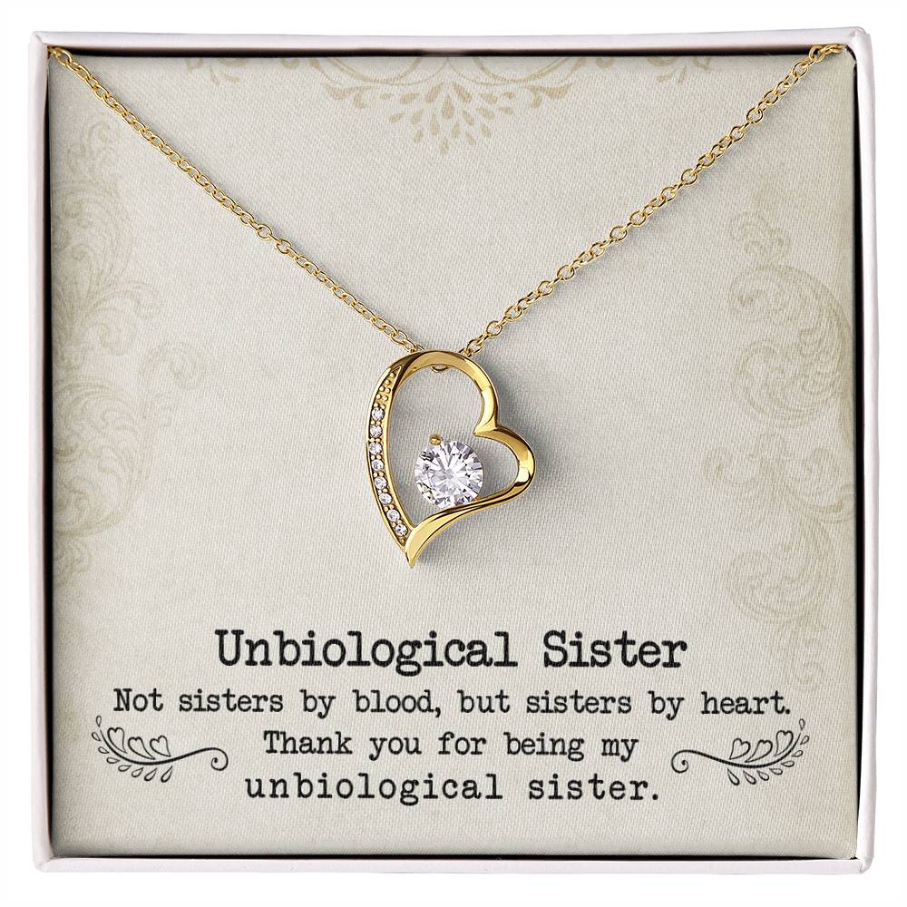 Unbiological Sister - Forever Love Necklace - I Got You A Gift