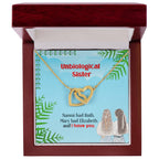 Unbiological Sister - Interlocking Hearts Necklace - I Got You A Gift
